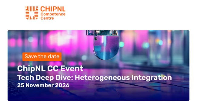 ChipNL CC Tech Deep Dive: Heterogeneous Integration